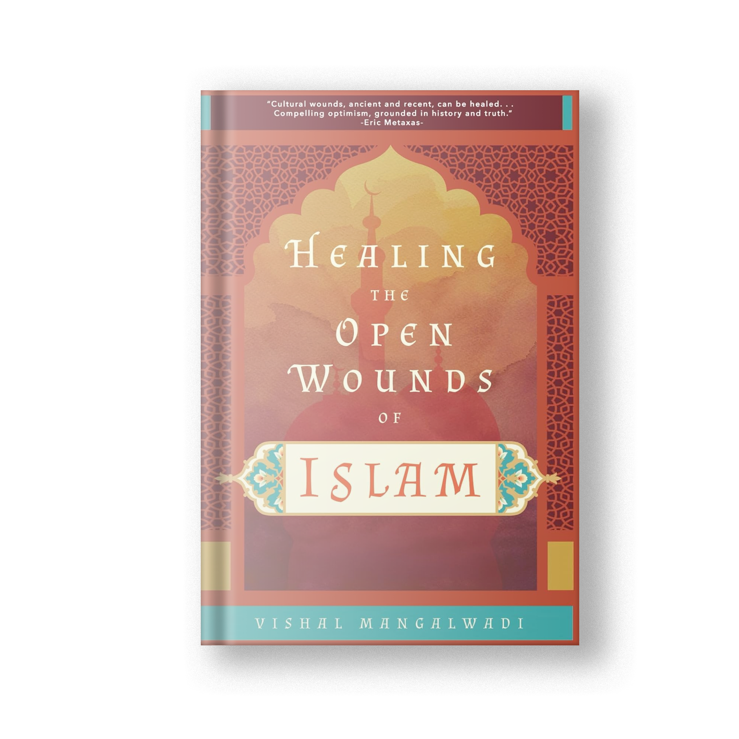 Healing the Open Wounds of Islam
