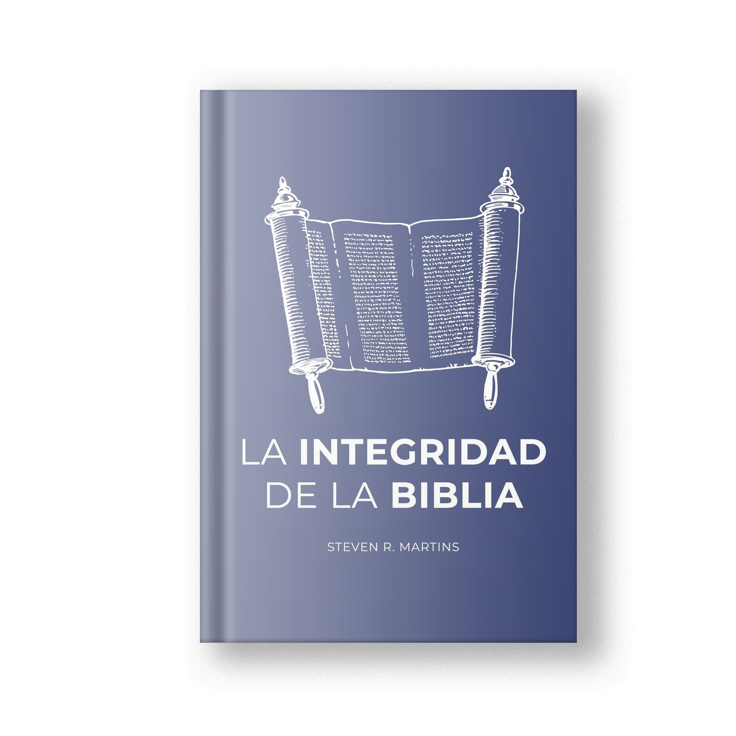 La Integridad de la Biblia