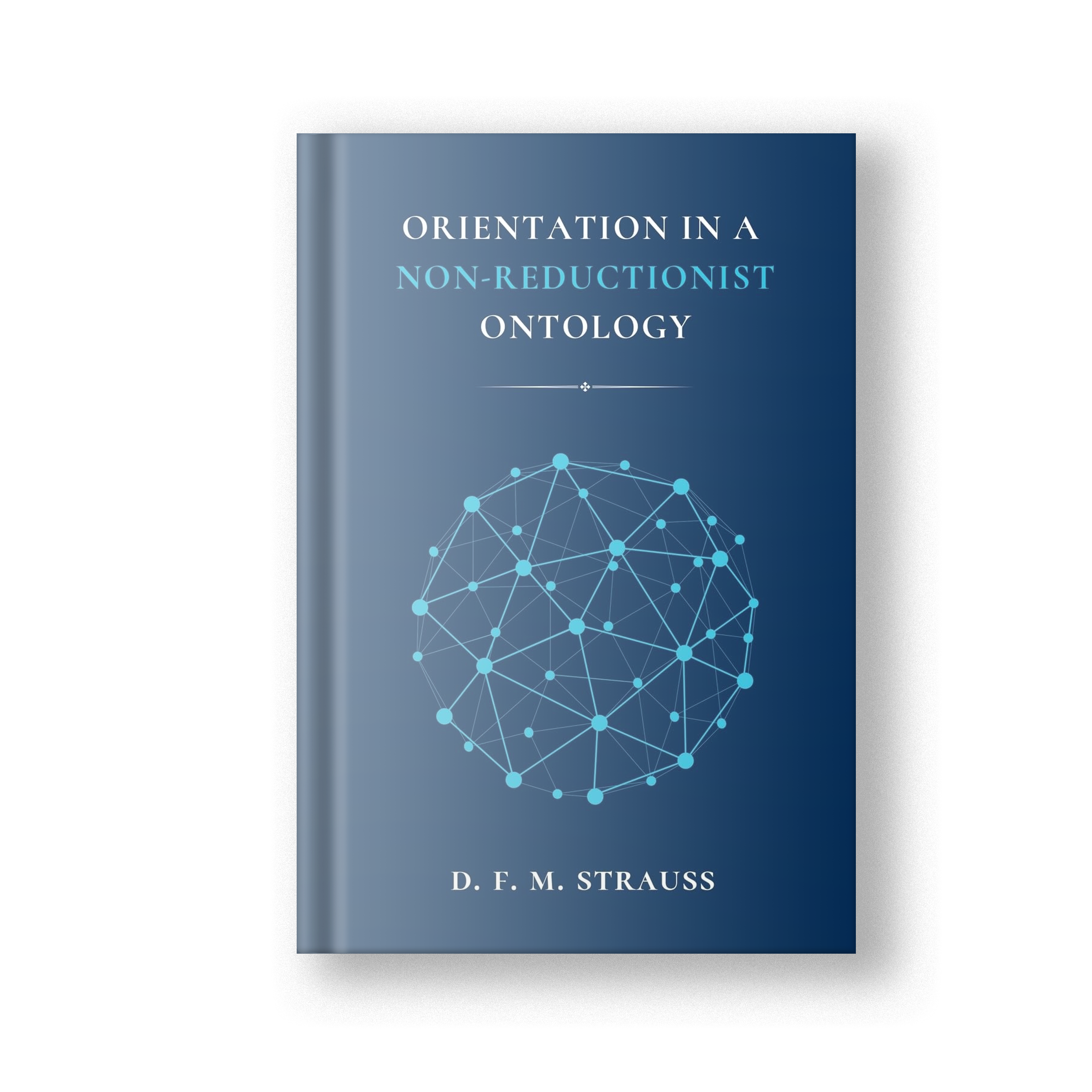Orientation in a Non-Reductionist Ontology