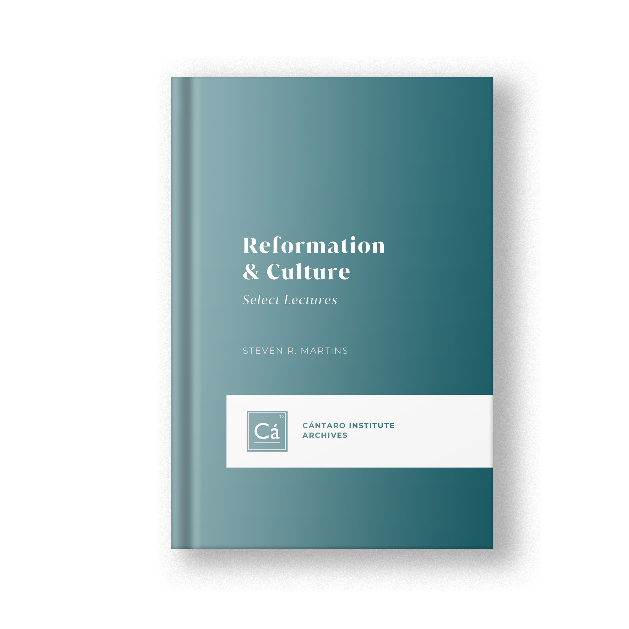 Lectures on Reformation & Culture: Cántaro Institute Archives