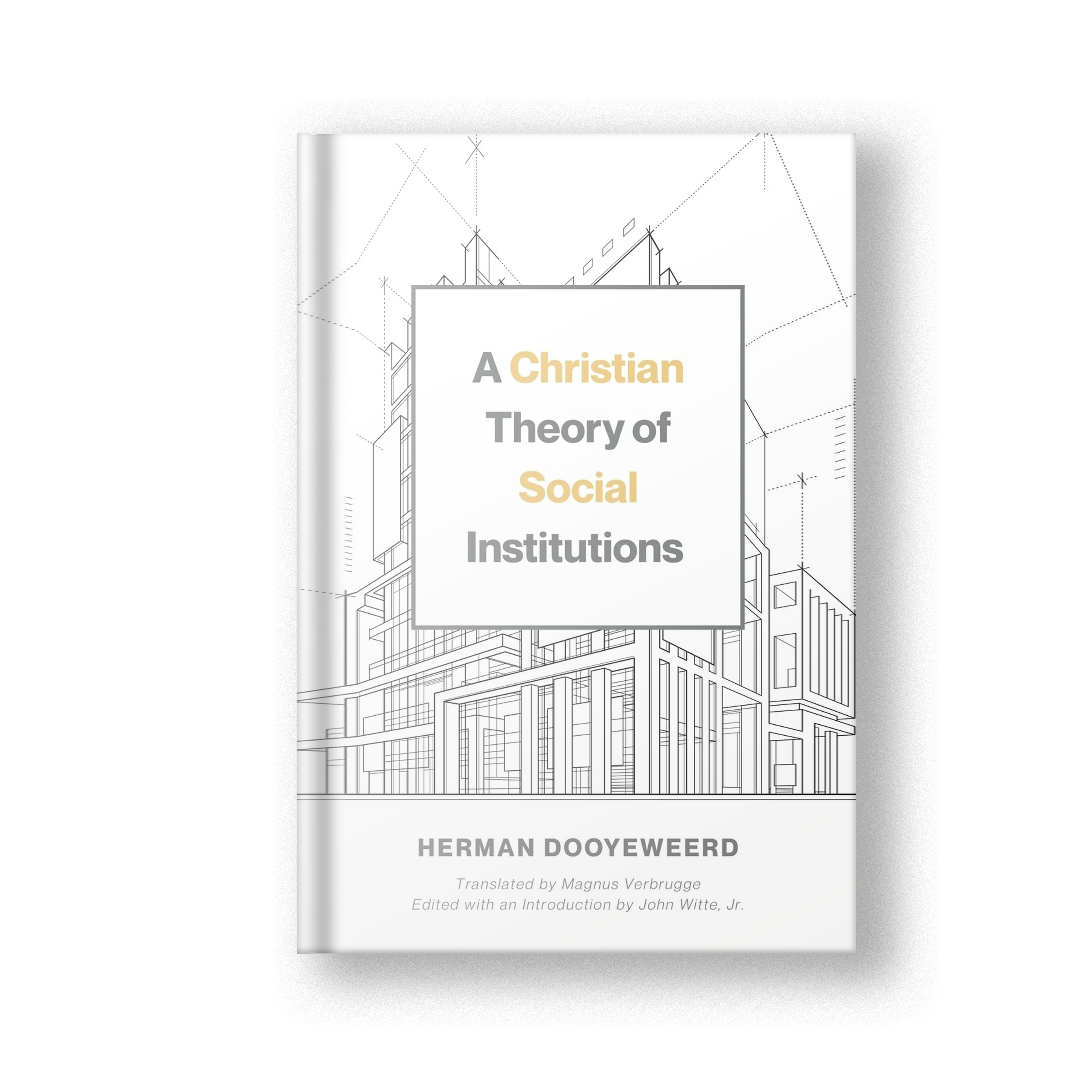 A Christian Theory of Social Institutions