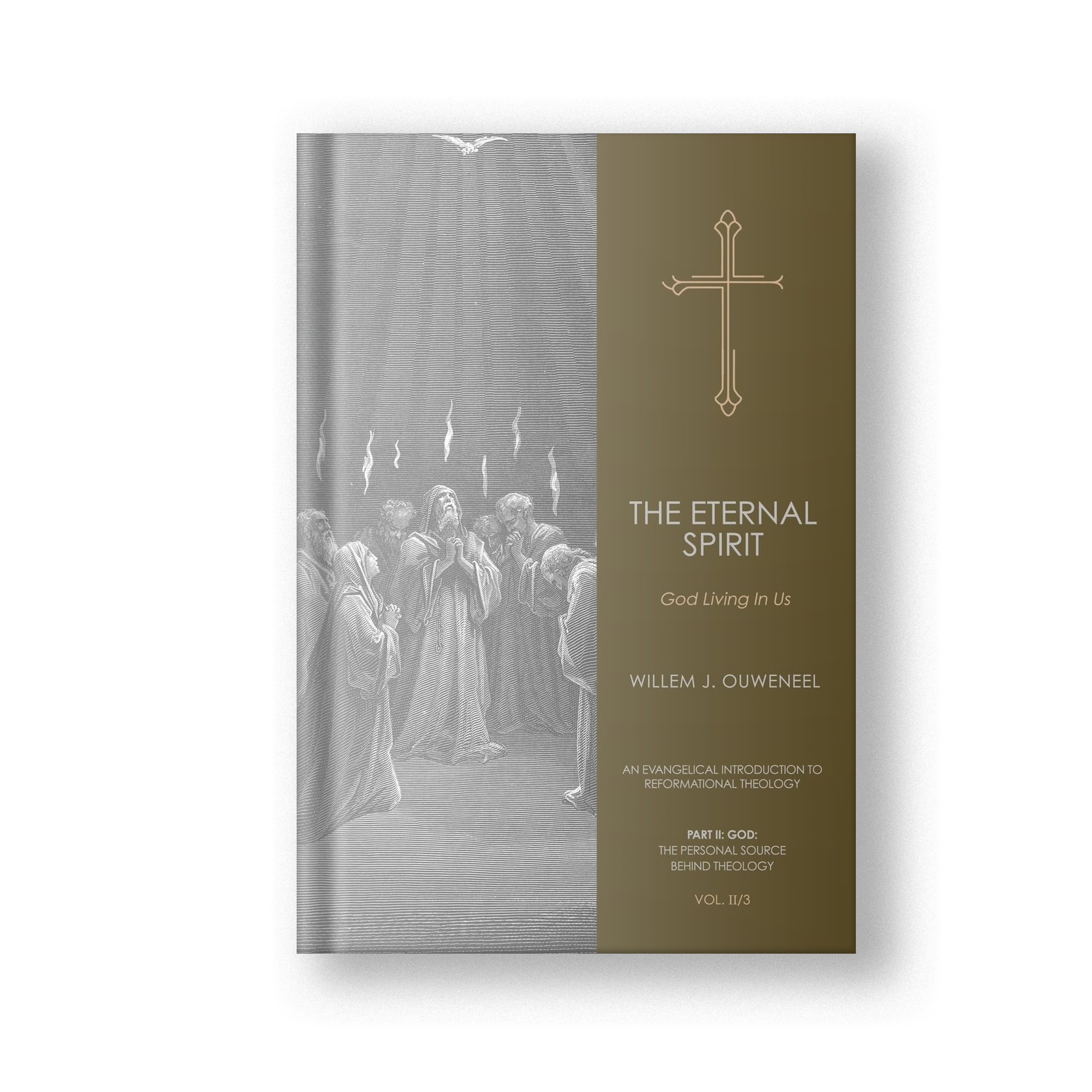 The Eternal Spirit, Vol. II/3 : God Living In Us