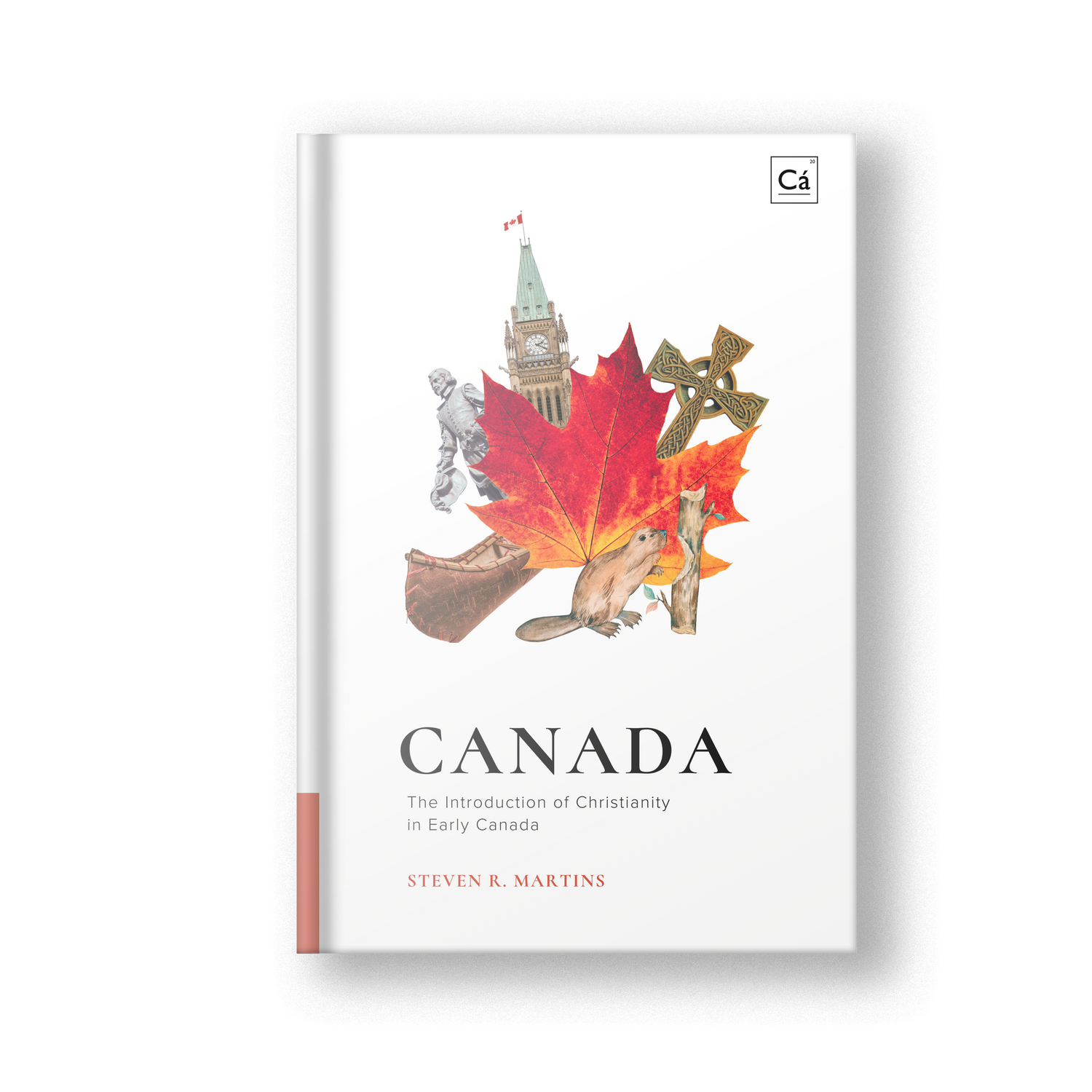 Canada: The Introduction of Christianity in Early Canada (Ebook)