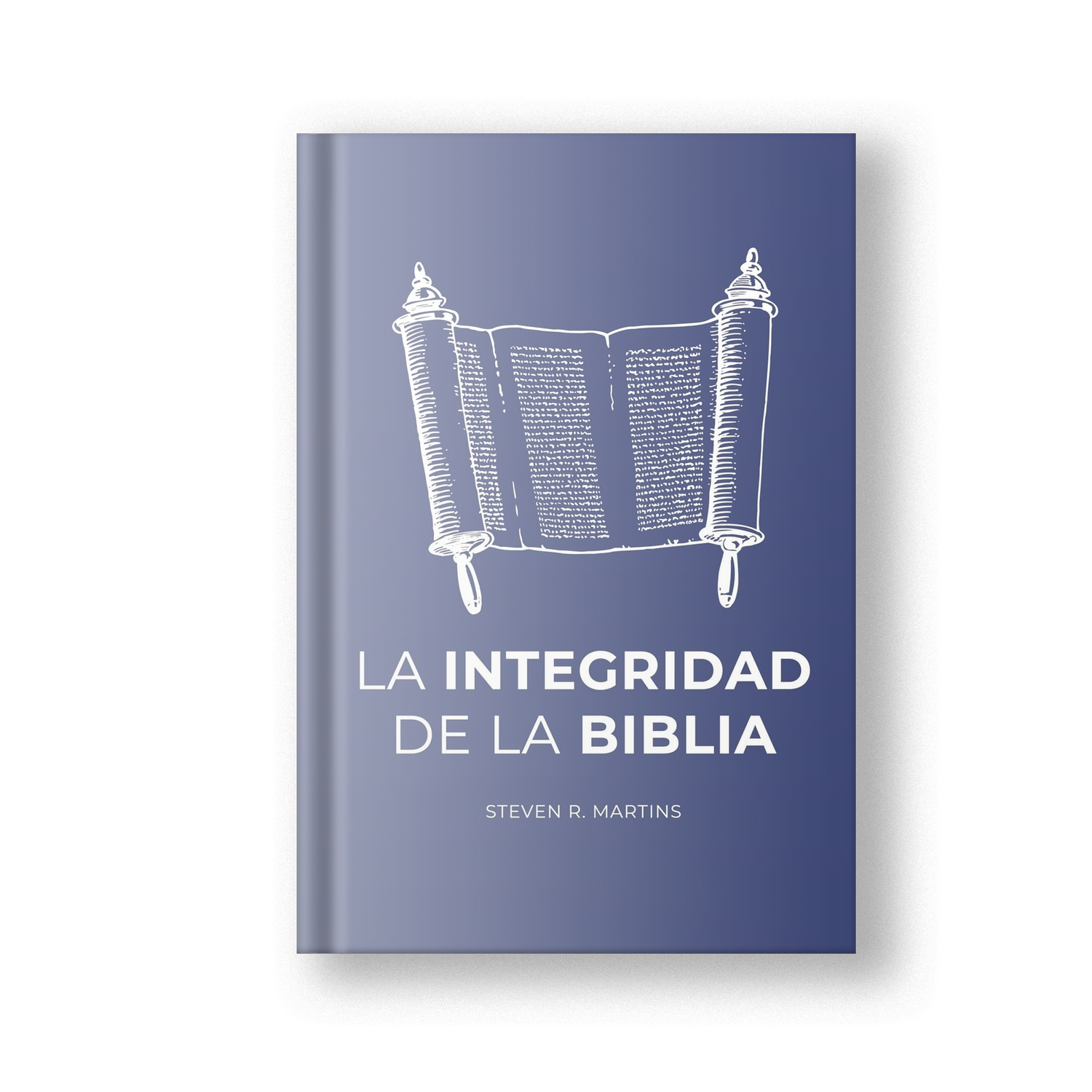La Integridad de la Biblia