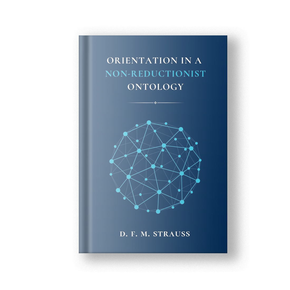 Orientation in a Non-Reductionist Ontology