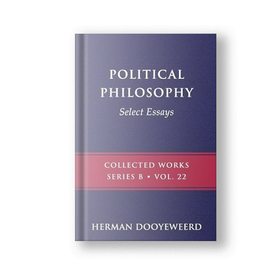 Political Philosophy: Selected Essays, Vol.22
