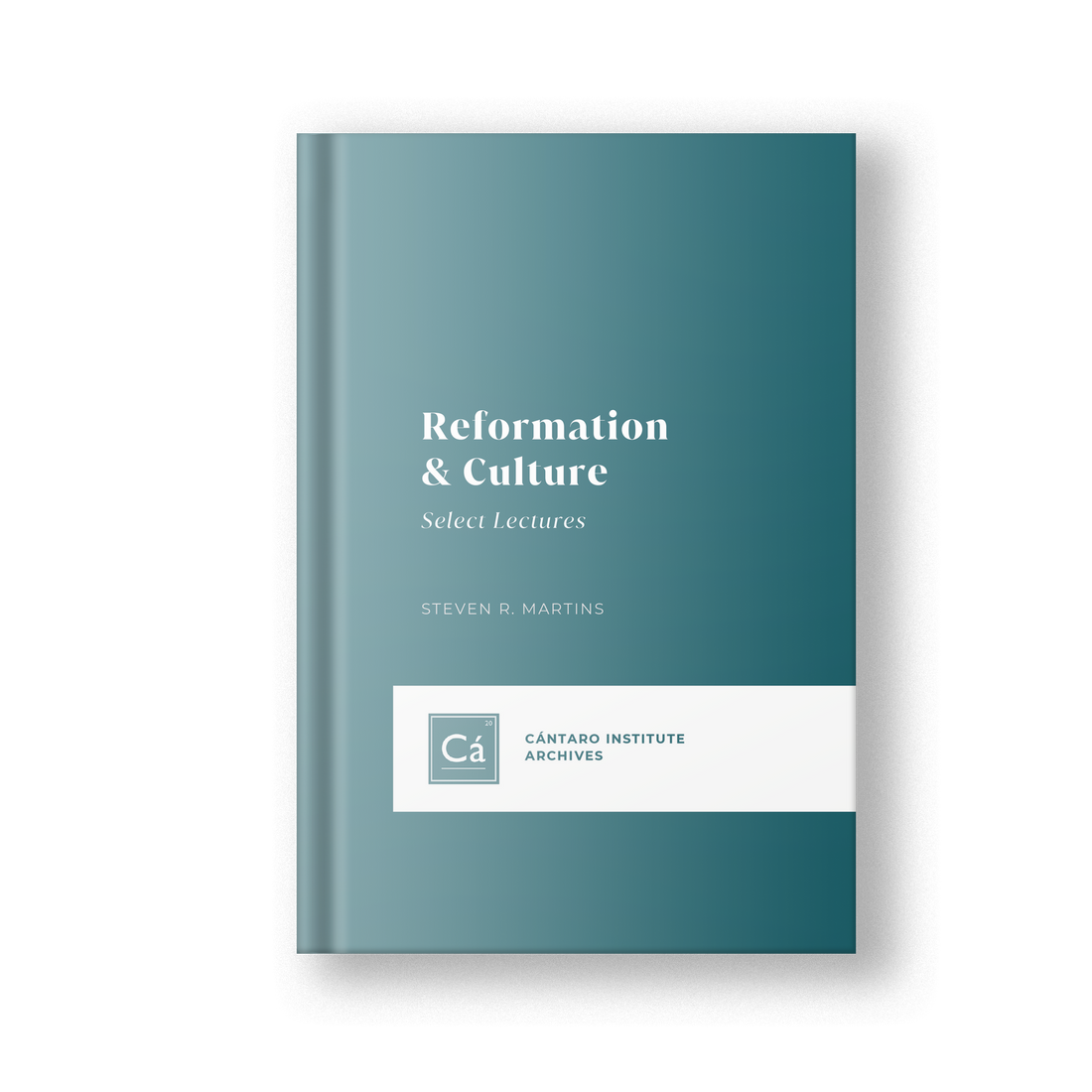 Lectures on Reformation &amp; Culture: Cántaro Institute Archives