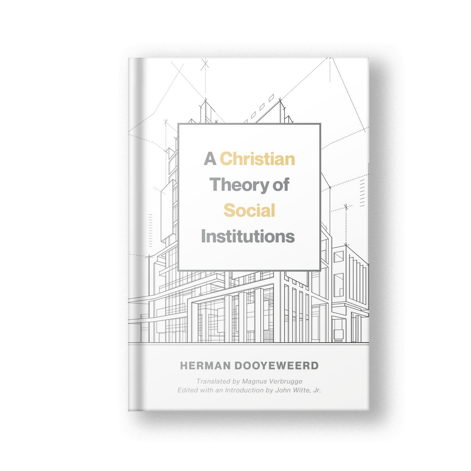 A Christian Theory of Social Institutions