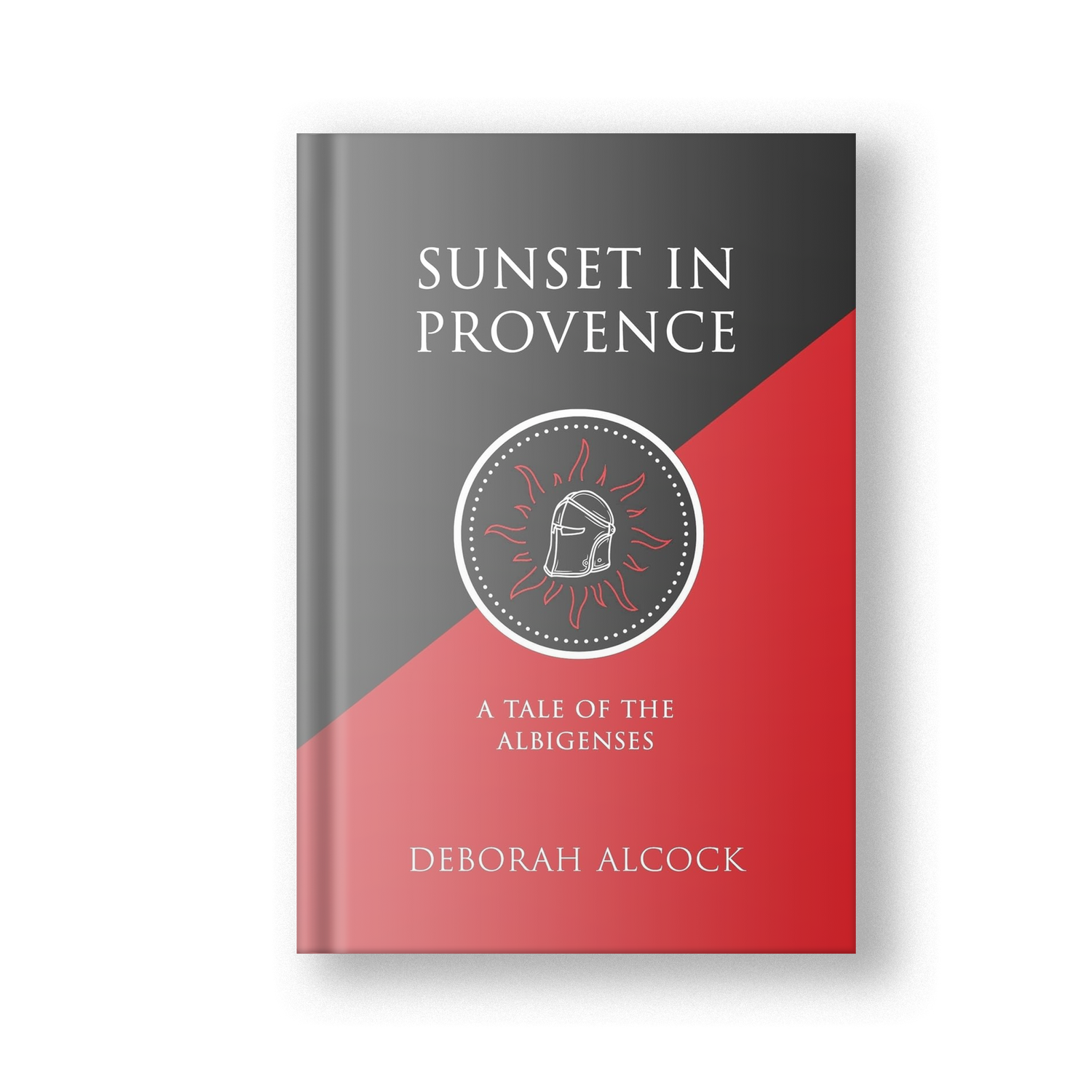 Sunset in Provence: A Tale of the Albigenses