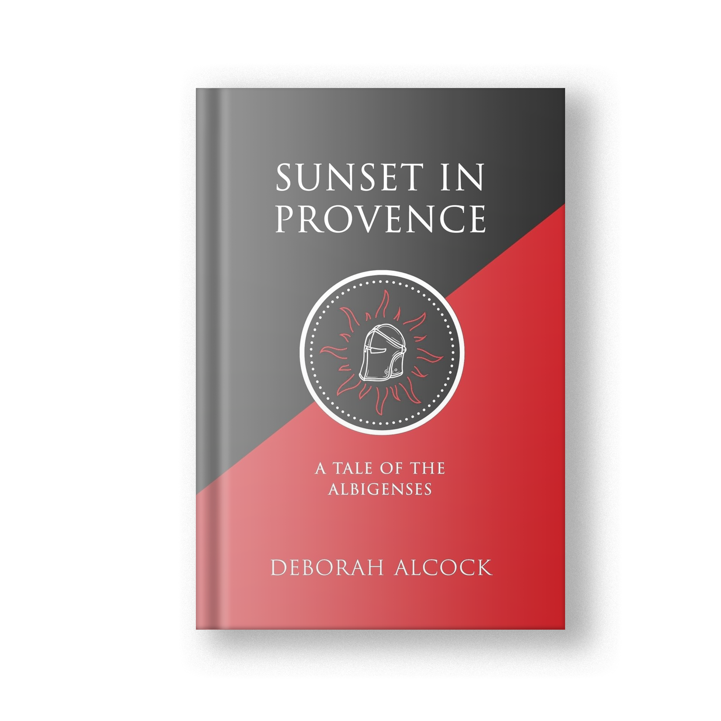 Sunset in Provence: A Tale of the Albigenses