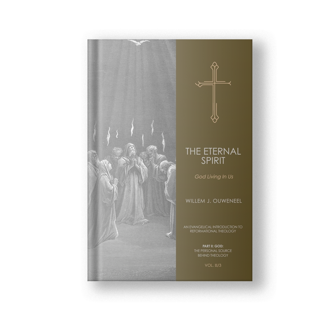 The Eternal Spirit, Vol. II/3 : God Living In Us